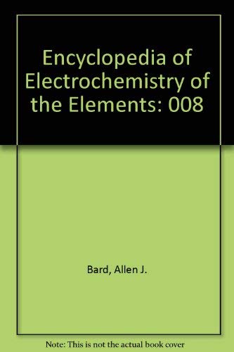 Stock image for Encyclopedia of Electrochemistry of the Elements (Volume 8) for sale by Anybook.com
