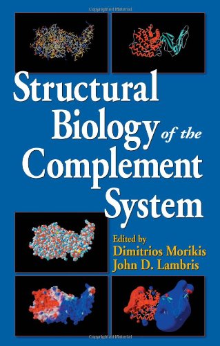 Stock image for STRUCTUAL BIOLOGY OF THE COMPLEMENT SYSTEMS for sale by Basi6 International