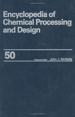 9780824726010: Encyclopedia of Chemical Processing and Design: Volume 50 - Settling Drums: Design of to Slag: Iron and Steel: Supply-Demand Relationships