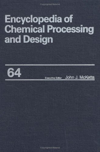 9780824726157: Encyclopedia of Chemical Processing and Design: Volume 64 - Waste: Hazardous: Management Guide to Waste: Nuclear: Minimization During Decommissioning (Chemical Processing and Design Encyclopedia)