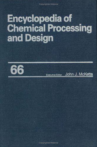 9780824726171: Encyclopedia of Chemical Processing and Design: Volume 66 - Wastewater Treatment with Ozone to Water and Wastewater Treatment (Chemical Processing and Design Encyclopedia)