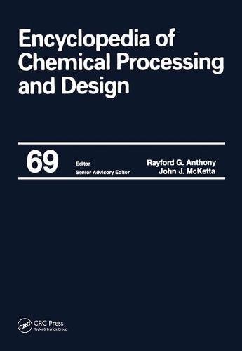 Stock image for Encyclopedia of Chemical Processing and Design, Vol. 69 for sale by Books Puddle