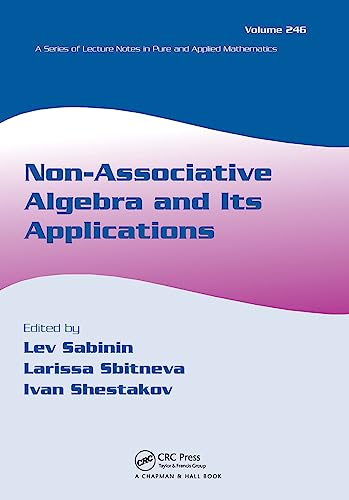 9780824726690: Non-Associative Algebra and Its Applications (Lecture Notes in Pure and Applied Mathematics)