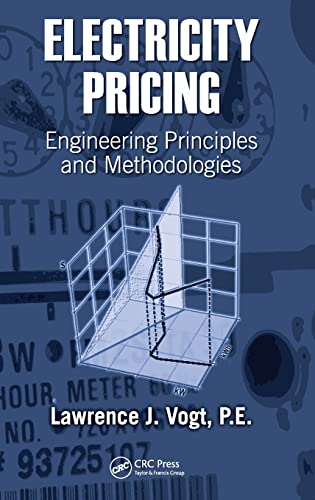 Stock image for Electricity Pricing: Engineering Principles and Methodologies: Engineering Methodologies and Practice (Power Engineering Willis) for sale by Chiron Media