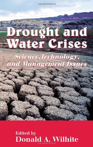 Stock image for Drought and Water Crises : Science, Technology, and Management Issues for sale by Better World Books: West