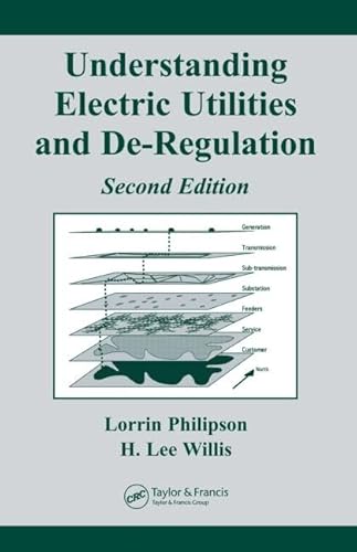 Imagen de archivo de Understanding Electric Utilities and De-Regulation (Power Engineering) a la venta por Chiron Media