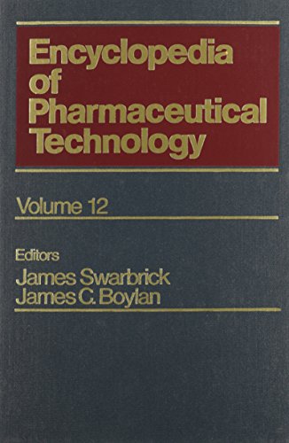 Stock image for Encyclopedia of Pharmaceutical Technology, Volume 12 for sale by The Book Exchange