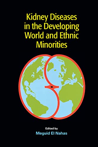 Imagen de archivo de Kidney Diseases in the Developing World and Ethnic Minorities a la venta por Better World Books