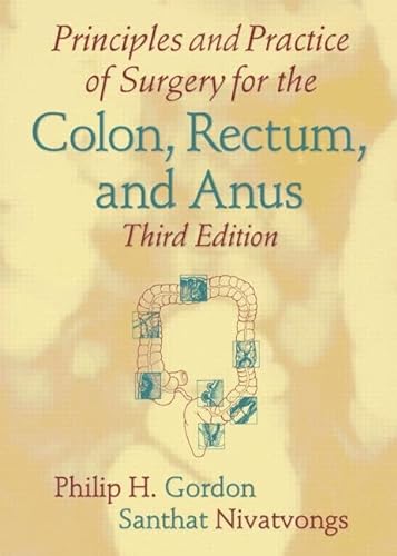 Beispielbild fr Principles and Practice of Surgery for the Colon, Rectum, and Anus, Third Edition zum Verkauf von Buchpark