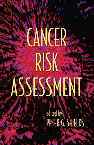 9780824729844: Cancer Risk Assessment: 32 (Basic and Clinical Oncology)
