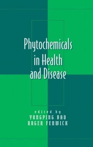 Stock image for Phytochemicals in Health and Disease for sale by Revaluation Books