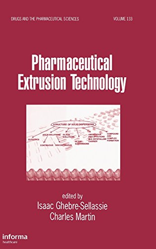 Stock image for Pharmaceutical Extrusion Technology (Drugs and the Pharmaceutical for sale by Hawking Books