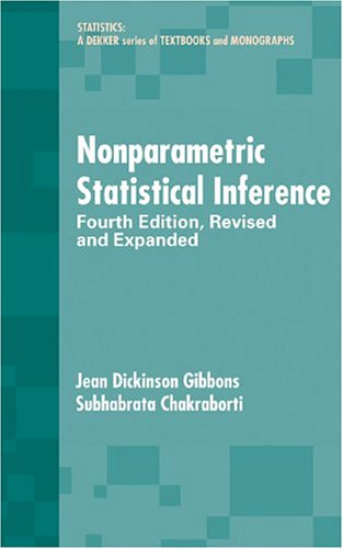 9780824740528: Nonparametric Statistical Inference, Fourth Edition: Revised and Expanded: 131 (Statistics: A Series of Textbooks and Monographs)