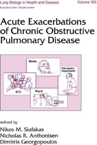 Beispielbild fr Acute Exacerbations of Chronic Obstructive Pulmonary Disease (Lung Biology in Health and Disease) zum Verkauf von Books From California