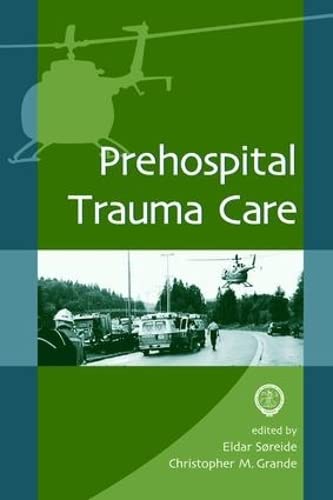 9780824741785: Prehospital Trauma Care