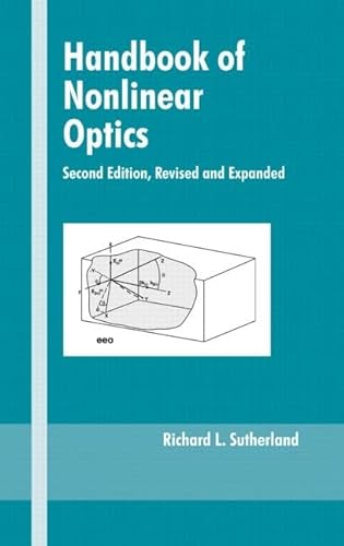 Handbook of Nonlinear Optics (Optical Science and Engineering) (9780824742430) by Sutherland, Richard L.