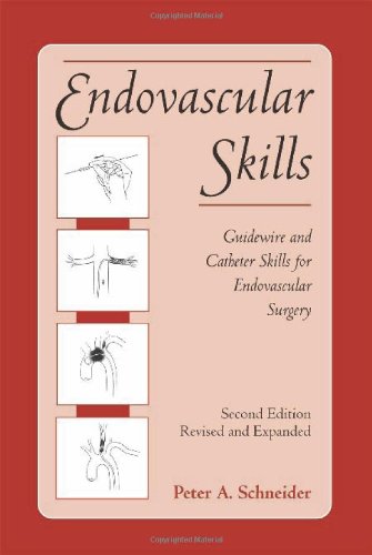 Stock image for Endovascular Skills: Guidewire and Catheter Skills for Endovascular Surgery, Second Edition, Revised and Expanded for sale by Jenson Books Inc