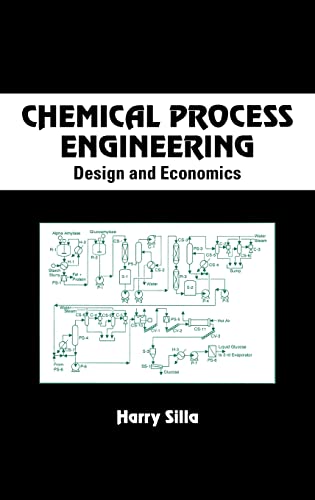 Stock image for Chemical Process Engineering: Design And Economics (Chemical Industries) for sale by Chiron Media