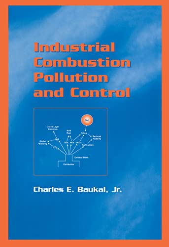Imagen de archivo de Industrial Combustion Pollution and Control (Environmental Science & Pollution) a la venta por Mispah books