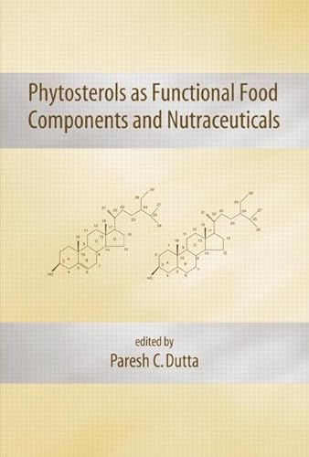 Stock image for Phytosterols as Functional Food Components and Nutraceuticals for sale by ThriftBooks-Dallas