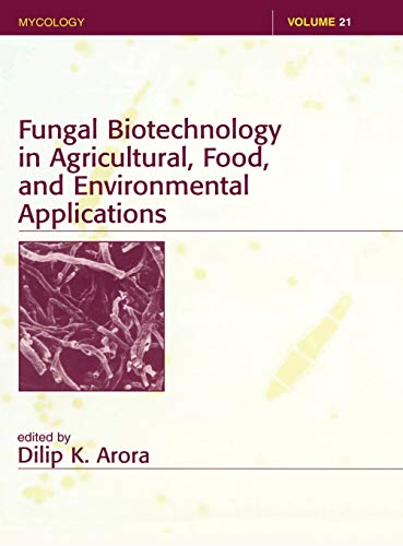 Stock image for Fungal Biotechnology in Agricultural, Food, and Environmental Applications for sale by Anybook.com