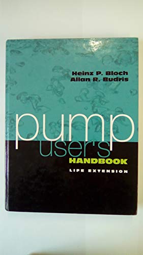 9780824748142: Pump User's Handbook: Life Extension