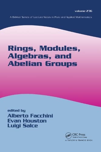 9780824750817: Rings, Modules, Algebras, and Abelian Groups (Pure and Applied Mathematics)