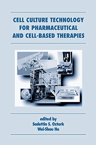 Imagen de archivo de Cell Culture Technology for Pharmaceutical and Cell-Based Therapies (Biotechnology and Bioprocessing) a la venta por HPB-Red