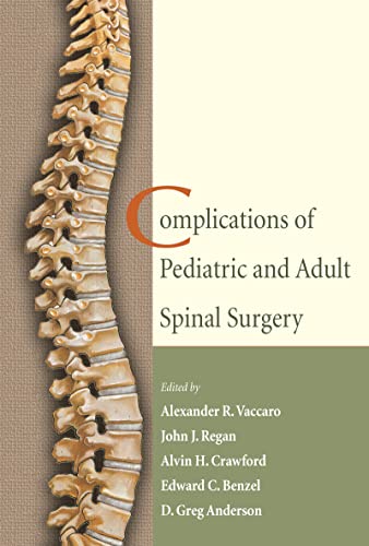 Beispielbild fr Complications of Pediatric and Adult Spinal Surgery zum Verkauf von Book Stop, Inc.