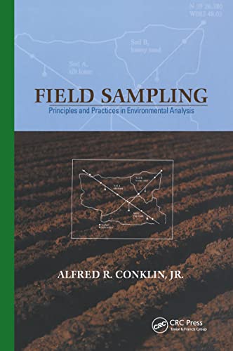 Immagine dell'editore per Field Sampling: Principles and Practices in Environmental Analysis (Books in Soils, Plants, and the Environment) venduto da SecondSale