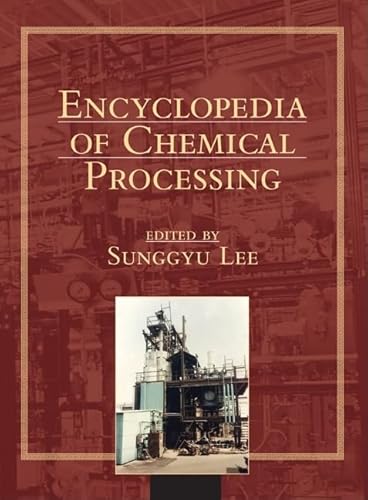 Stock image for Encyclopedia Of Chemical Processing 5 Vol Set (Hb 2005) for sale by Basi6 International