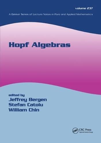 9780824755669: Hopf Algebras: Proceedings from the International Conference at Depaul University: 237 (Lecture Notes in Pure and Applied Mathematics)