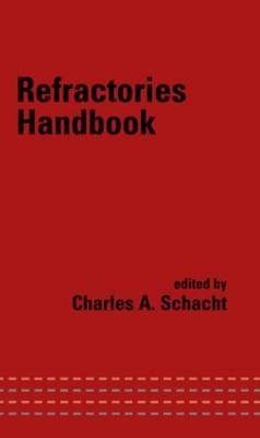 9780824757298: Refractories Handbook