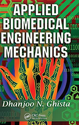 9780824758318: Applied Biomedical Engineering Mechanics