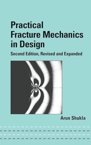 9780824758851: Practical Fracture Mechanics in Design (Mechanical Engineering)