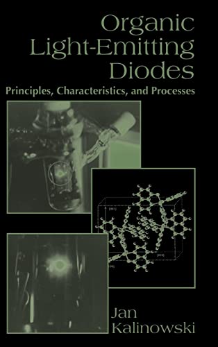 Beispielbild fr Organic Light-Emitting Diodes: Principles, Characteristics & Processes (Optical Science and Engineering 91) zum Verkauf von Zubal-Books, Since 1961