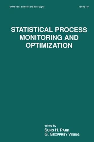 Stock image for STATISTICAL PROCESS MONITORING AND OPTIMIZATION, VOL. 160 for sale by Basi6 International