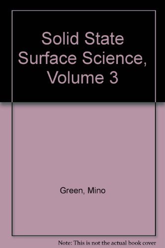 Stock image for Solid State Surface Science Volume 3 for sale by Wonder Book