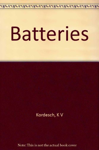 Imagen de archivo de Batteries. Volume 1: Manganese Dioxide a la venta por Zubal-Books, Since 1961