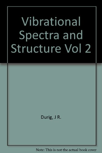 Stock image for Vibrational Spectra and Structure. A Series of Advances, Volume 2 for sale by Zubal-Books, Since 1961