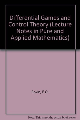 Beispielbild fr Lecture Notes In Pure And Applied Mathematics Volume 10: Differential Games And Control Theory zum Verkauf von PsychoBabel & Skoob Books