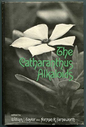 Beispielbild fr Catharanthus Alkaloids : Botany, Chemistry, Pharmacology and Clinical Use zum Verkauf von Better World Books