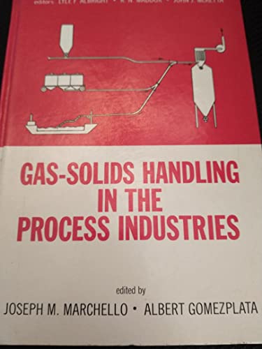 Stock image for Gas-Solids Handling in the Process Industries for sale by Bingo Used Books