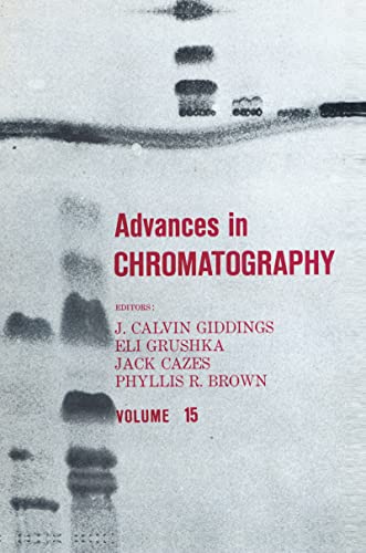 Beispielbild fr Advances in Chromatography Volume 15 zum Verkauf von PsychoBabel & Skoob Books