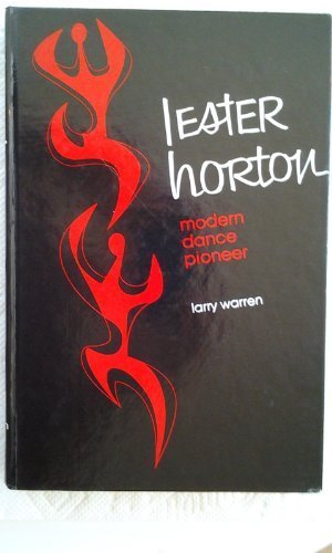 Beispielbild fr Lester Horton : Modern Dance Pioneer zum Verkauf von Better World Books
