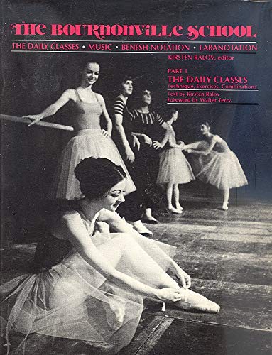 9780824765200: The Bournonville School (The Dance Program) (4 Volumes)
