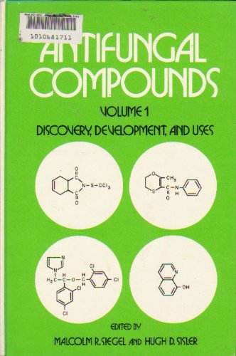 Antifungal Compounds, Volume 1: Discovery, Development, and Uses
