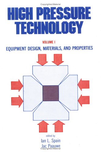 9780824765606: High Pressure Technology: Equipment Design, Materials, and Properties