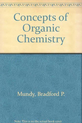 Concepts Of Organic Chemistry: Carbocyclic Chemistry ( Studies In Organic Chemistry Vol. 8 )