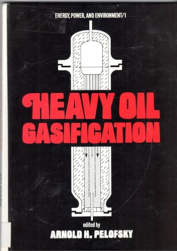 9780824766382: Heavy oil gasification (Energy, power and environment)